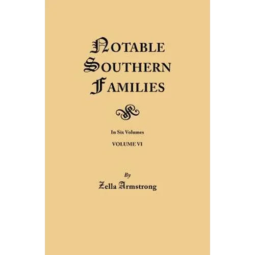 Notable Southern Families. Volume VI - Paperback