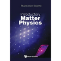 Introductory Matter Physics - Hardcover