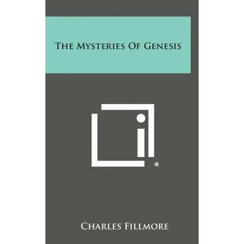 The Mysteries of Genesis - Hardcover
