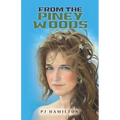 From the Piney Woods - Paperback