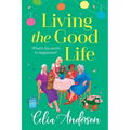 Living the Good Life - Paperback