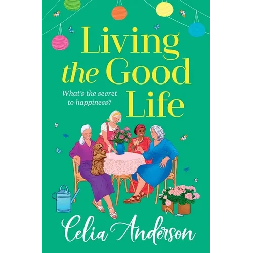 Living the Good Life - Paperback