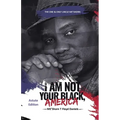 I Am Not Your Black, America: THE ONE & ONLY UNCLE ME'SHORN: The Astute Edition - Paperback