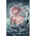 Hail the Rising Tides - Paperback