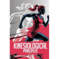 Kinesiological Principles - Hardcover