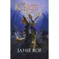 The King's Bow: An Epic Animal Fantasy Adventure - Paperback