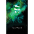 The New Era - Hardcover