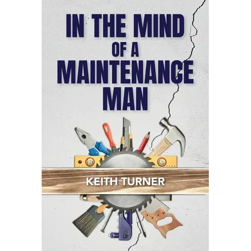In The Mind Of A Maintenance Man - Paperback