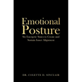 Emotional Posture: Six Energetic States to Create and Sustain Inner Alignment - Paperback
