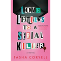 Love Letters to a Serial Killer - Paperback