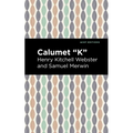 Calumet K - Paperback