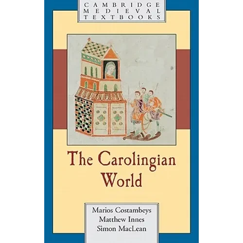The Carolingian World - Hardcover