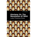 Gloriana: Or, the Revolution of 1900 - Hardcover