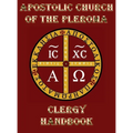 Apostolic Church of the Pleroma Clergy Handbook - Hardcover