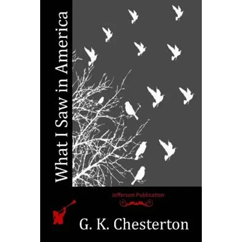What I Saw in America - Paperback