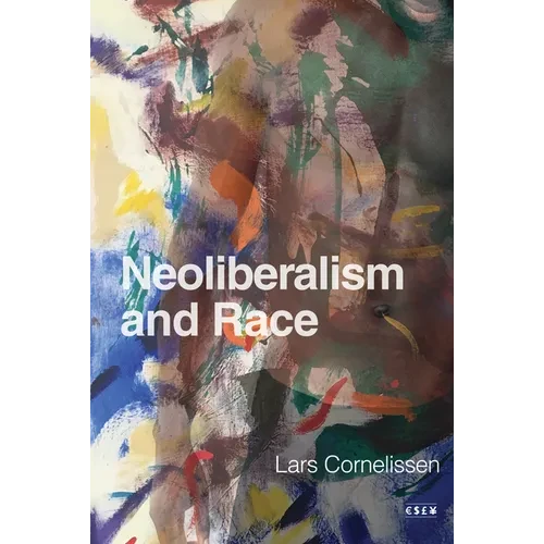 Neoliberalism and Race - Paperback