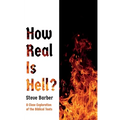 How Real Is Hell? - Hardcover