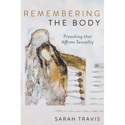 Remembering the Body