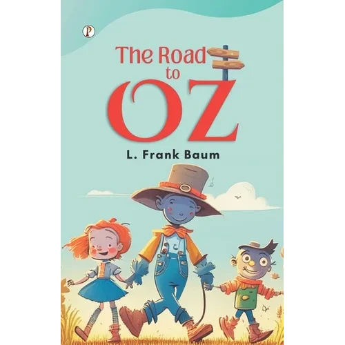 The Road to Oz - Paperback