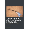 The Ethics of Giacomo Leopardi: A Philosophy for the Environmental Crisis - Paperback