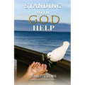 Standing with God Help - Paperback