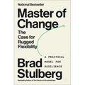 Master of Change: The Case for Rugged Flexibility - Paperback
