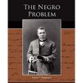 The Negro Problem - Paperback