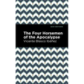 The Four Horsemen of the Apocolypse - Paperback