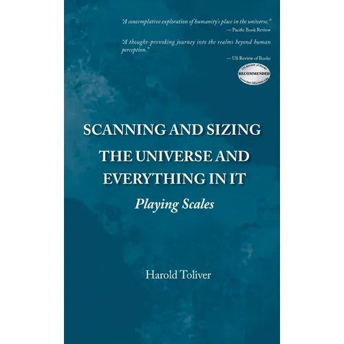 Scanning and Sizing the Universe and Everything in It: Playing Scales - Hardcover