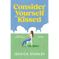 Consider Yourself Kissed - Paperback