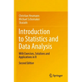 Introduction to Statistics and Data Analysis: With Exercises, Solutions and Applications in R - Paperback