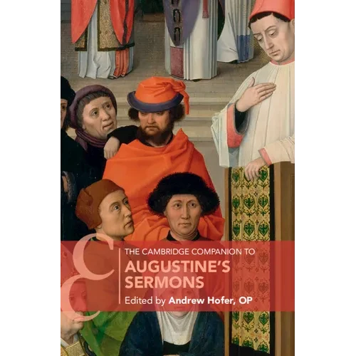 The Cambridge Companion to Augustine's Sermons - Hardcover