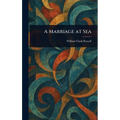 A Marriage at Sea