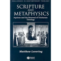 Scripture and Metaphysics: Aquinas and the Renewal of Trinitarian Theology - Paperback