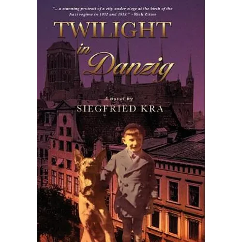 Twilight in Danzig - Hardcover
