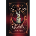 Whispers of the Dream Granter - Paperback