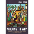 Walking the Way - Hardcover