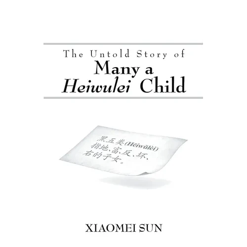 The Untold Story of Many a Heiwulei Child - Paperback