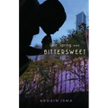 Last Spring was Bittersweet - Paperback