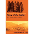 The Story of the Indian - Paperback