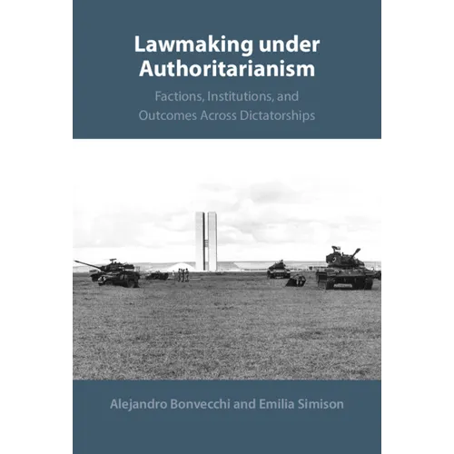 Lawmaking under Authoritarianism