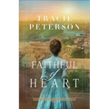 Faithful of Heart - Hardcover