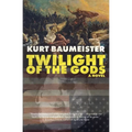 Twilight of the Gods - Paperback