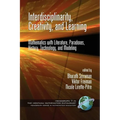 Interdisciplinarity, Creativity, and Learning: Mathematics with Literature, Paradoxes, History, Technology, and Modeling - Hardcover