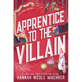 Apprentice to the Villain - Library Binding