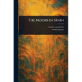 The Moors in Spain - Paperback
