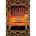 God Storys: Told By a Daughter of the Most High King - Hardcover