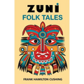 Zuni Folk Tales - Paperback