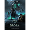 Age of Glass - Hardcover