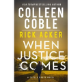 When Justice Comes - Hardcover